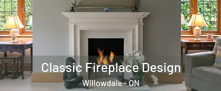  Classic Fireplace Design Willowdale - ON