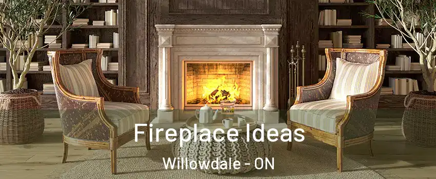  Fireplace Ideas Willowdale - ON