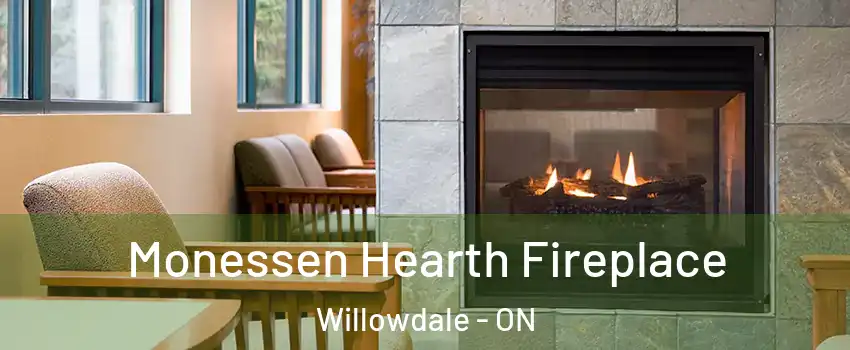  Monessen Hearth Fireplace Willowdale - ON